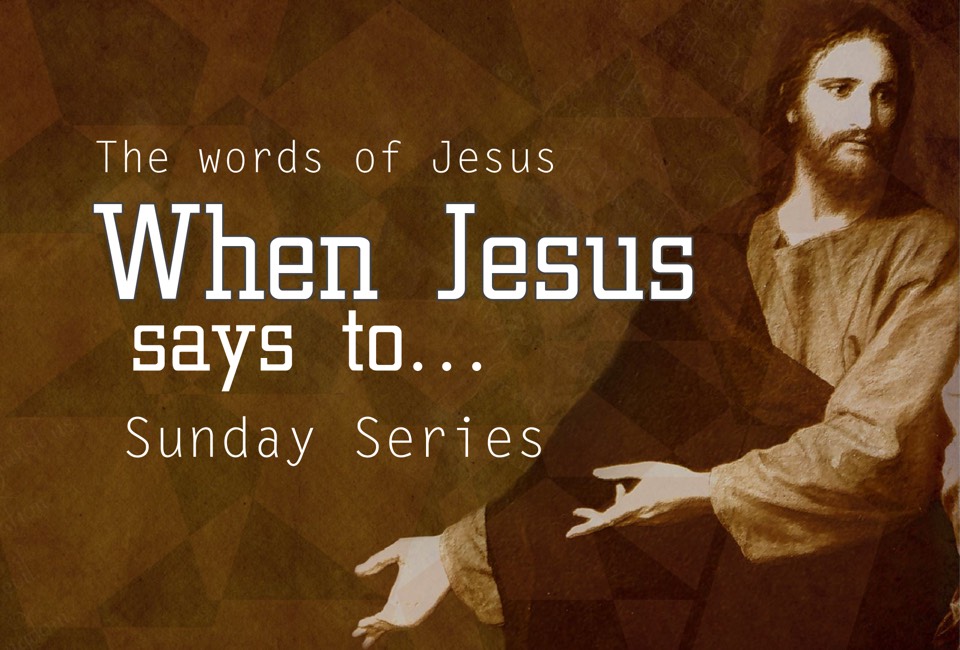 The words of Jesus sermon series
